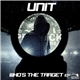 Unit - Who's The Target EP